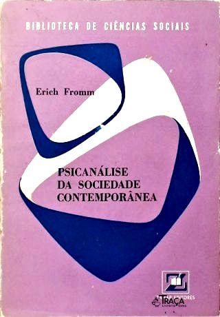 Psicanálise da Sociedade Contemporânea