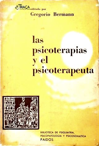 Las Psicoterapias Y El Psicoterapeuta