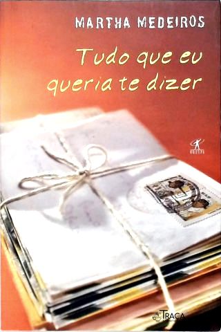 Tudo Que Eu Queria Te Dizer