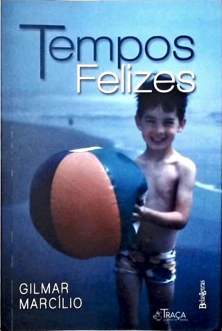Tempos Felizes