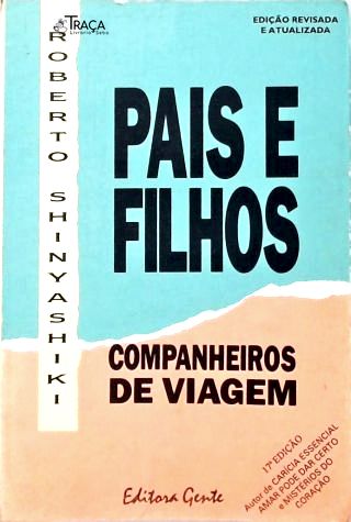 Pais e Filhos - Companheiros de Viagem
