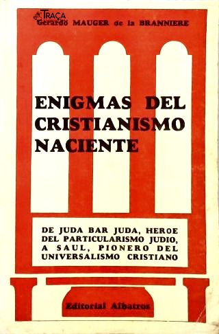 Enigmas Del Cristianismo Naciente