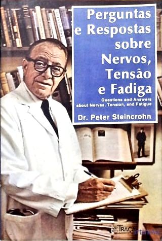 Perguntas e Respostas Sobre Nervos, Tensão e Fadiga