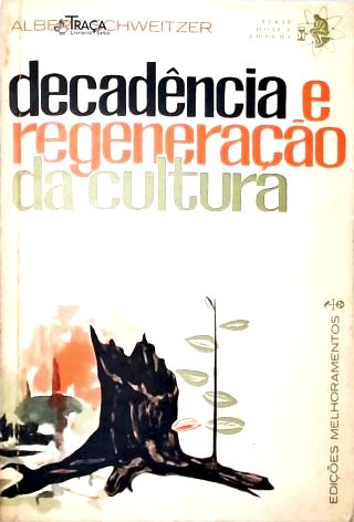 Decadência e Regeneração da Cultura