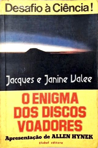 Desafio À Ciência! o Enigma dos Discos Voadores