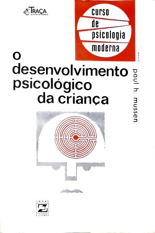 O Desenvolvimento Psicológico da Criança