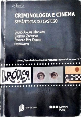 Criminologia e Cinema: Semânticas do Castigo