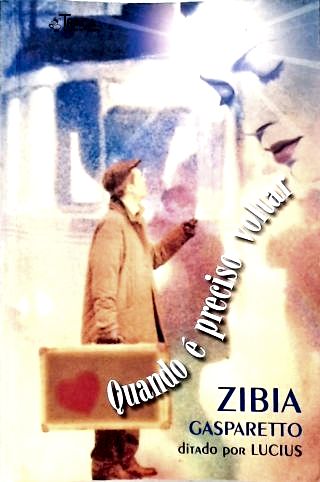 Quando É Preciso Voltar