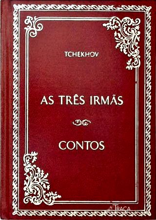 As Três Irmãs - Contos
