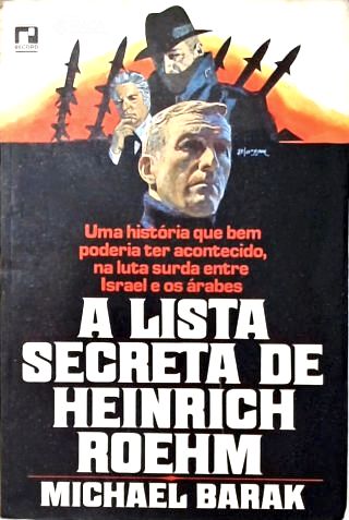 A Lista Secreta de Heinrich Roehm
