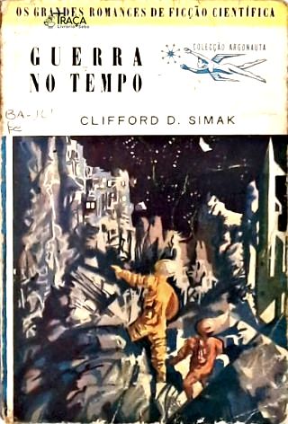 Coleção Argonauta Nº 34 - Guerra No Tempo