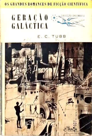 Coleção Argonauta Nº 69 - Geração Galáctica
