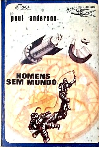 Coleção Argonauta Nº 144 - Homens sem Mundo