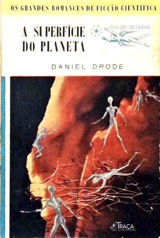 Coleção Argonauta Nº 61 - a Superfície do Planeta