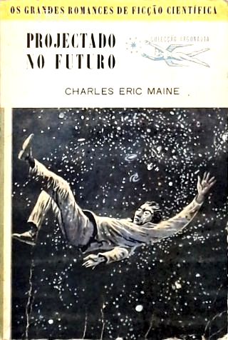 Coleção Argonauta Nº 65 - Projectado o Futuro