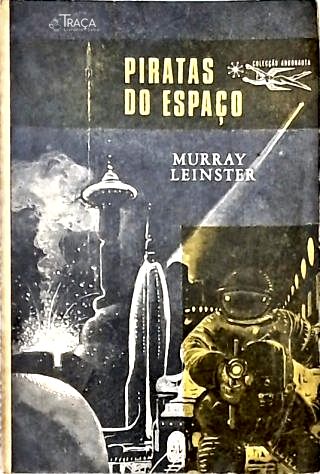 Coleção Argonauta Nº 152 - Piratas do Espaço