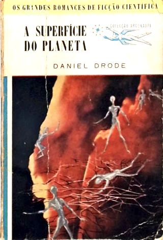 Coleção Argonauta Nº 61 - a Superfície do Planeta