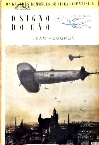 Coleção Argonauta Nº 81 - o Signo do Cão