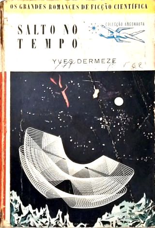 Coleção Argonauta Nº 47 - Salto No Tempo