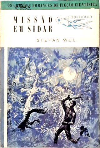 Coleção Argonauta Nº 72 - Missão em Sidar
