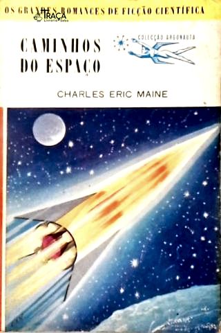 Coleção Argonauta Nº 19 - Caminhos do Espaço