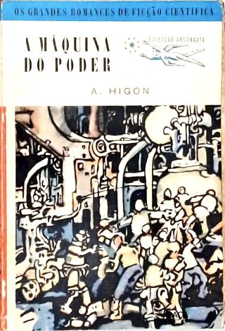 Coleção Argonauta Nº 79 - a Máquina do Poder