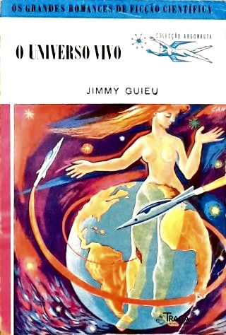 Coleção Argonauta Nº 5 - o Universo Vivo