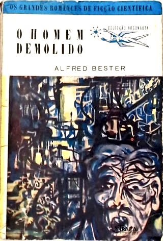 Coleção Argonauta Nº 35 - o Homem Demolido