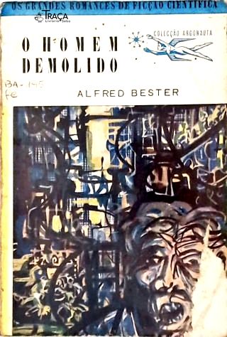 Coleção Argonauta Nº 35 - o Homem Demolido