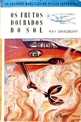 Coleção Argonauta Nº 55 - os Frutos Dourados do Sol