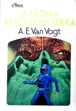 Coleção Argonauta Nº 285 - a Última Revolta Na Terra