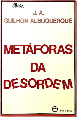 Metáforas da Desordem