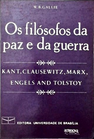 Os Filósofos da Paz e da Guerra