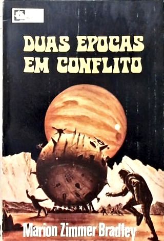 Duas Épocas em Conflito