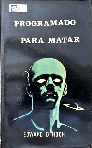 Programado para Matar