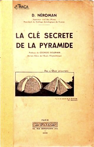 La Clé Secrete de La Pyramide