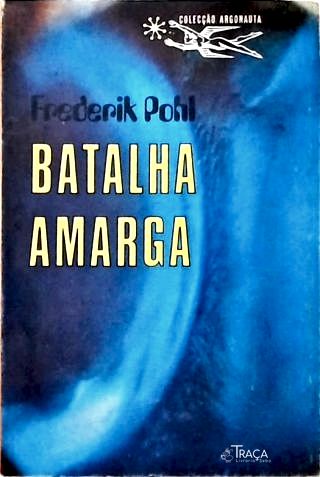 Coleção Argonauta Nº 185 - Batalha Amarga