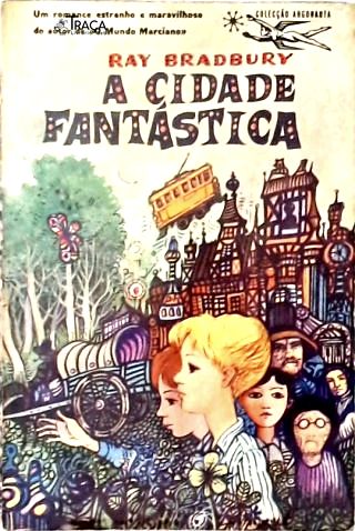 Coleção Argonauta Nº 108 - a Cidade Fantástica