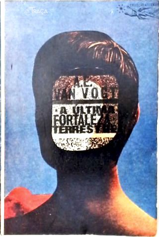 Coleção Argonauta Nº 135 - a Última Fortaleza Terrestre