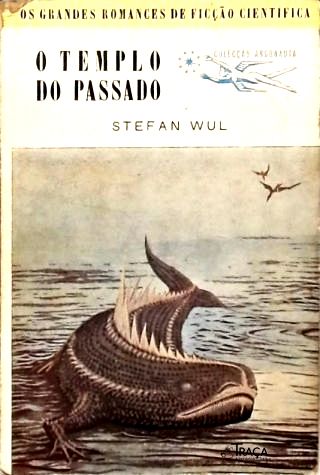 Coleção Argonauta Nº 85 - o Templo do Passado
