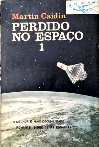 Coleção Argonauta Nº 103 - Perdido no Espaço - Vol. 1