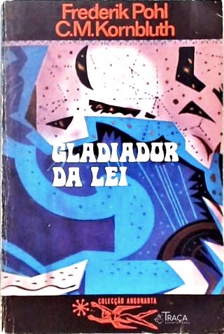 Coleção Argonauta Nº 209 - Gladiador da Lei