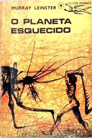 Coleção Argonauta Nº 118 - o Planeta Esquecido