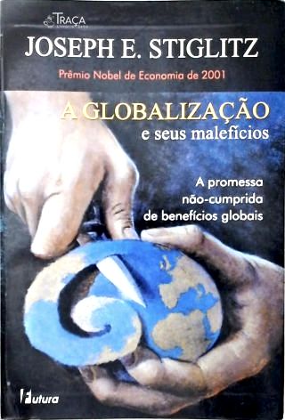 A Globalização e Seus Malefícios