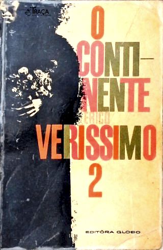 O Tempo e o Vento: o Continente - Vol. 2