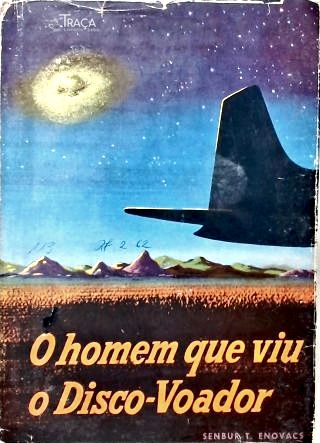 O Homem Que Viu o Disco-voador