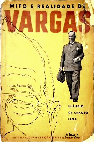 Mito e Realidade de Vargas