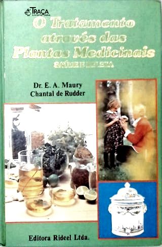 O Tratamento Através das Plantas Medicinais - em 3 Volumes