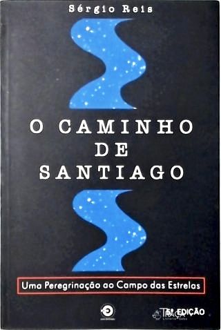 O Caminho de Santiago