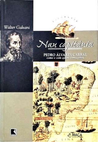 Nau Capitânia - Pedro Álvares Cabral
